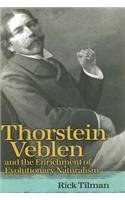 Thorstein Veblen and the Enrichment of Evolutionary Naturalism