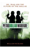Petrodollar Warfare: Oil, Iraq and the Future of the Dollar