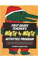 First Grade Teachers Month-By-Month Activities Program