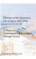 Memoirs of My Missionary Life in Japan 1959-2010