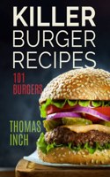 Killer Burger Recipes