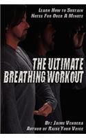 Ultimate Breathing Workout (Revised Edition)