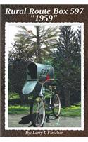 Rural Route Box 597 1959