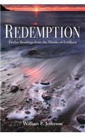 Redemption; Twelve Readings from the Monks of Estillyen