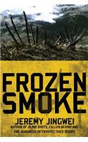 Frozen Smoke