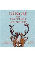 Dingle the Flatulent Reindeer