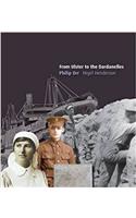 From Ulster to the Dardanelles