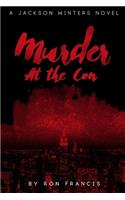Murder at the Con: A Jackson Winters Novel(1 Jackson Winters Book 1)