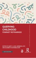 Querying Childhood: Feminist Reframings