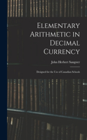 Elementary Arithmetic in Decimal Currency