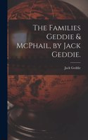 Families Geddie & McPhail, by Jack Geddie.