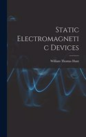 Static Electromagnetic Devices