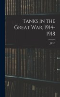 Tanks in the Great war, 1914-1918