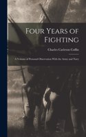 Four Years of Fighting