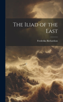 Iliad of the East