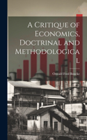 Critique of Economics, Doctrinal and Methodological