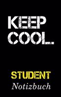 Keep Cool Student Notizbuch