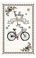 Today I Choose Joy