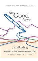 The Good News