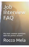 Job Interview FAQ: the most common questions with the perfect answer!