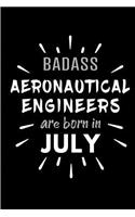 Badass Aeronautical Engineers Are Born In July