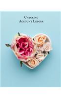 Checking Account Ledger: 6 Column Personal Checking Account Payment Record Tracker, Manage Cash Going In & Out, Simple Accounting Book . Personal Money Management Book.