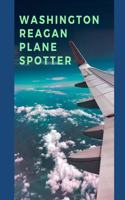 Washington Regan Plane Spotter