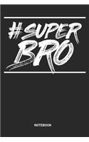 Super Bro Notebook