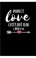 Perfect Love Casts Out Fear: Weekly Planner: Christian Theme Portable 6x9 Planner with Christian Quote: Inspirational Gifts for Religious Men & Women (Weekly Planner)