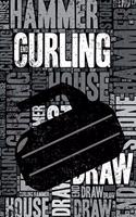 Curling Journal: Cool Blank Lined Curling Lovers Notebook for Player and Coach
