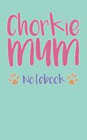 Chorkie Mum Composition Notebook of Chihuahua Yorkie Dog Mum Journal