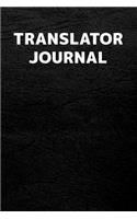 Translator Journal: Translator Journal with 110 Blank Lined Pages / Planner / Career / Co-Worker / Blank Line Job Gift (6 x 9 inches in size)