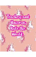 Teachers and Unicorns Rule the World