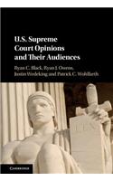 U.S. Supreme Court Opinions and Their Audiences