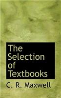 The Selection of Textbooks