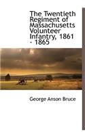 Twentieth Regiment of Massachusetts Volunteer Infantry, 1861 - 1865