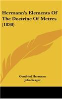 Hermann's Elements Of The Doctrine Of Metres (1830)