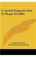 S. Aurelii Propertii Libri IV Elegia XI (1865)