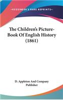 Children's Picture-Book Of English History (1861)