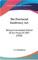 The Provincial Insolvency Act