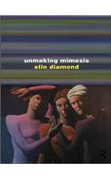 Unmaking Mimesis