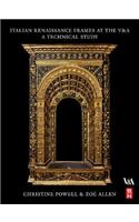 Italian Renaissance Frames at the V & A