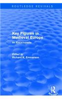 Routledge Revivals: Key Figures in Medieval Europe (2006)