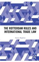 Rotterdam Rules and International Trade Law