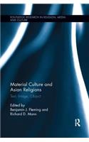 Material Culture and Asian Religions