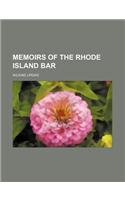 Memoirs of the Rhode Island Bar: (English)