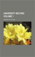 University Record Volume 1