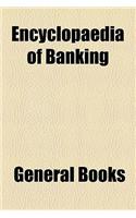 Encyclopaedia of Banking