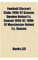 Football (Soccer) Clubs 1996-97 Season