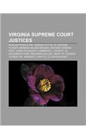 Virginia Supreme Court Justices: Edmund Pendleton, George Wythe, St. George Tucker, Barbara Milano Keenan, Richard Harding Poff(English)